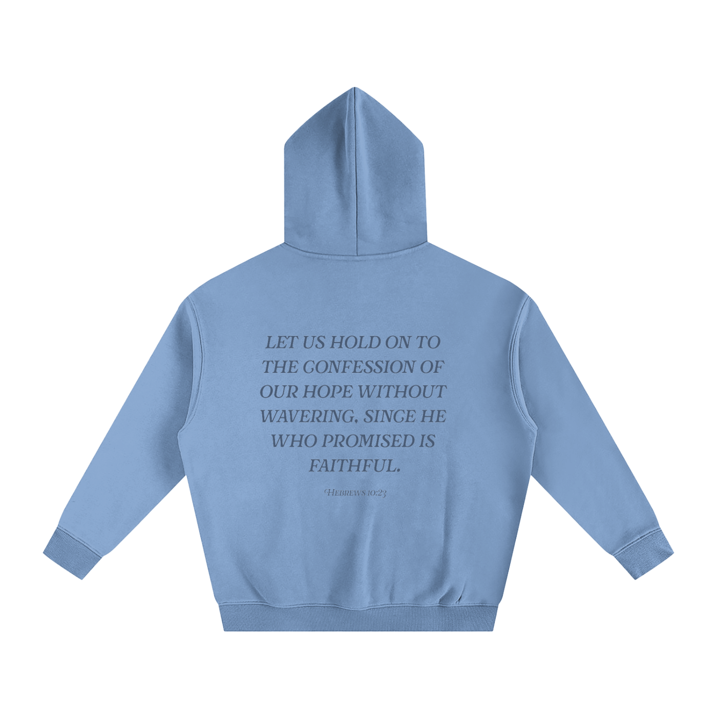 Hold The Hope Hoodie - Sky